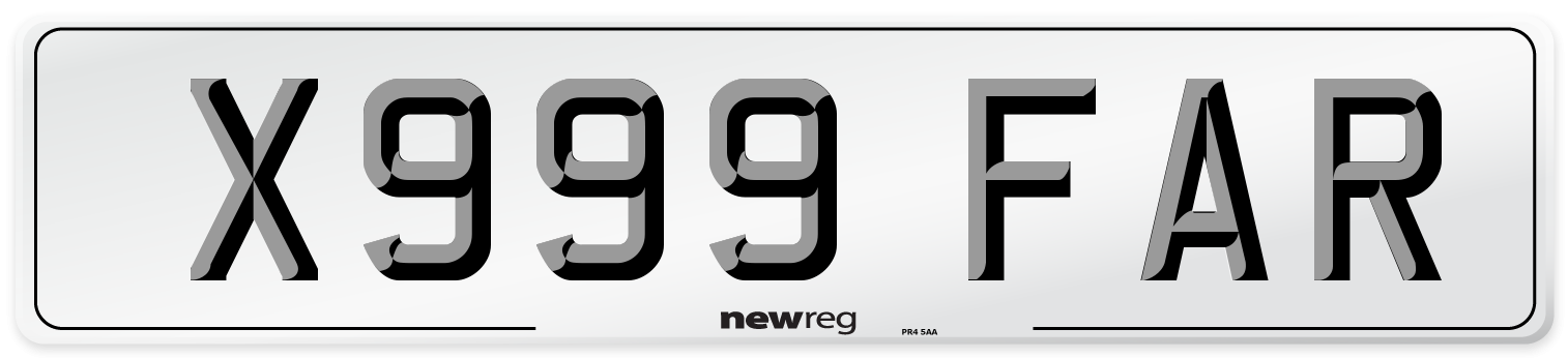 X999 FAR Number Plate from New Reg